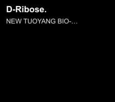D-Ribose.