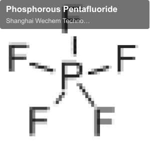 Phosphorous Pentafluoride