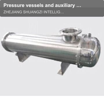 Pressure vessels and auxiliary equipment