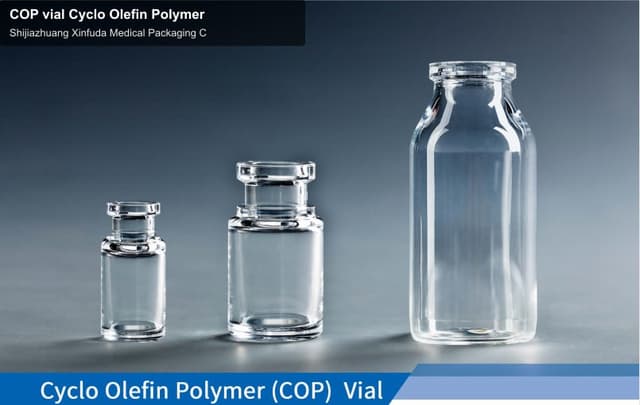 Shijiazhuang Xinfuda Medical Packaging C sell "COP vial Cyclo Olefin Polymer"