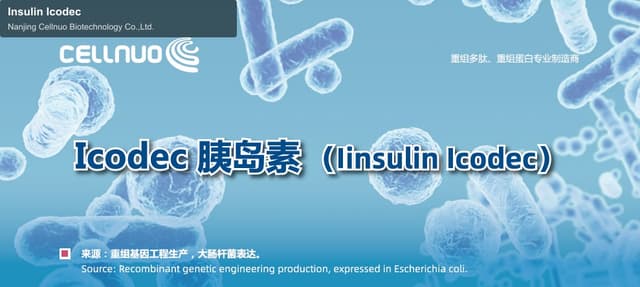 Nanjing Cellnuo Biotechnology Co.,Ltd. sell "Insulin Icodec"