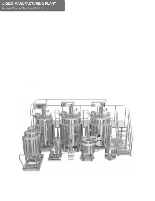 Mecwell Pharma Machinery Pvt. Ltd. sell "LIQUID MANUFACTURING PLANT"