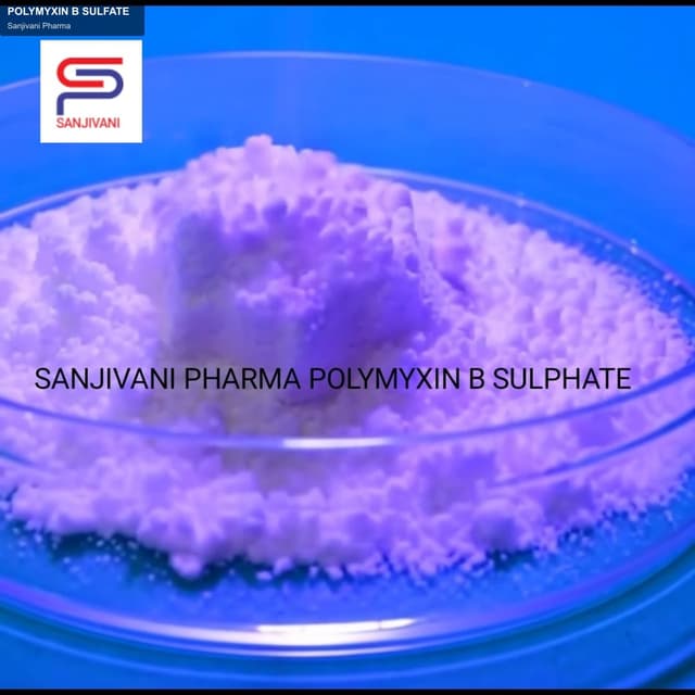 Sanjivani Pharma sell "POLYMYXIN B SULFATE"