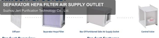 SEPARATOR HEPA FILTER AIR SUPPLY OUTLET