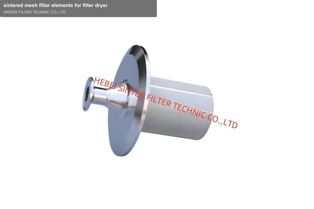 sintered mesh filter elements for filter dryer