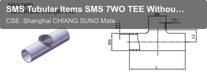 SMS Tubular Items SMS 7WO TEE Without Straight-End